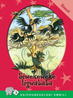 cover image of Asichubekeleni Embili: Level 3 Book 2: Siwekeweke